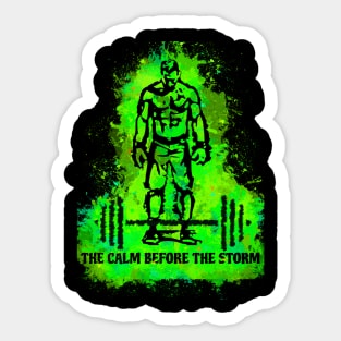 The Calm Before The Storm (male_green) Sticker